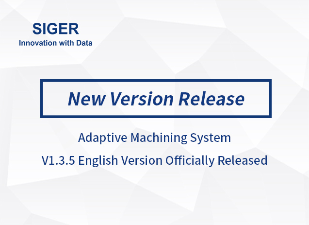 SIGER Data Adaptive Machining System V1.3.5 English Versionon on line